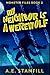 My Neighbor Is A Werewolf: ...