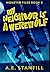 My Neighbor Is A Werewolf by A E Stanfill