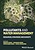 Pollutants and Water Management: Resources, Strategies and Scarcity