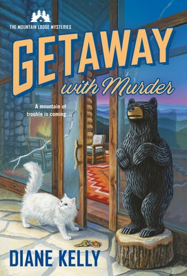 Getaway With Murder (Mountain Lodge Mystery #1)