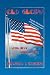 Old Glory by Howard D Chaney