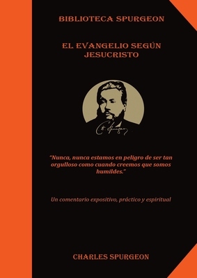 El Evangelio Seg�n Jesucristo: : (el poder y mensaje del evangelio, Solamente por Gracia, la chequera del banco de la fe, El Tesoro de David, Discurso a mis Estudiantes, el poder del esp�ritu santo)