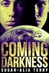 Coming Darkness: Clear Print Hardcover Edition