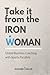 Take it from the Ironwoman by Susanne Mueller