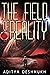 The Field Of Reality by Aditya Deshmukh