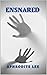 ENSNARED
