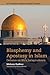 Blasphemy and Apostasy in Islam by Mohsen Kadivar