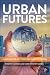Urban Futures: Planning for...