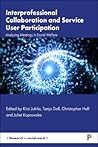 Interprofessional Collaboration and Service User Participation: Analysing Meetings in Social Welfare (Research in Social Work)
