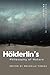 Hölderlin's Philosophy of N...