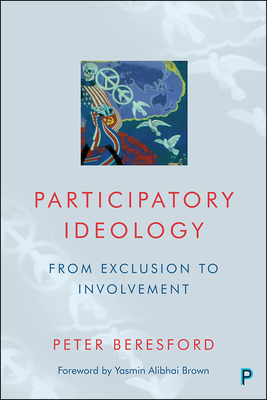 Participatory Ideology: From Exclusion to Involvement (Hardcover)