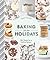 Baking for the Holidays: 50...
