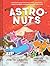 AstroNuts Mission Three: Th...