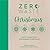 Zero Waste: Christmas: Craf...