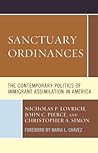 Sanctuary Ordinances: The Contemporary Politics of Immigrant Assimilation in America