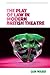 The Play of Law in Modern British Theatre (Edinburgh Critical Studies in Law, Literature and the Humanities)