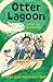 Otter Lagoon (Sueño Bay Adv...