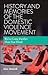 History and Memories of the Domestic Violence Movement by Gill Hague