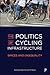 The Politics of Cycling Inf...