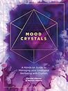 Mood Crystals: A ...
