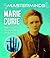 Masterminds: Marie Curie