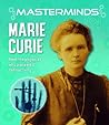 Masterminds: Marie Curie Masterminds: Marie Curie