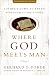 Where God Meets Man, 50th Anniversary Edition: Luther's Down-to-Earth Approach to the Gospel