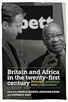 Britain and Africa in the twenty-first century: Between ambition and pragmatism