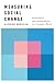 Measuring Social Change: Performance and Accountability in a Complex World