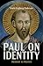 Paul on Identity by Troels Engberg-Pedersen Paul on Identity by Troels Engberg-Pedersen