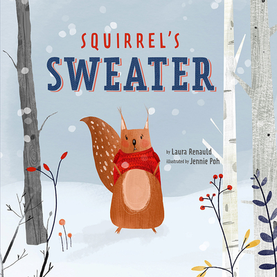 Squirrel's Sweater (Woodland Friends, 3)