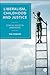 Liberalism, Childhood and Justice by Tim Fowler