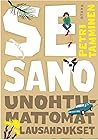 Se sano – Unohtumattomat lausahdukset Se sano – Unohtumattomat lausahdukset