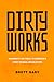 Dirty Works: Obscenity on Trial in America’s First Sexual Revolution
