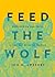 Feed the Wolf: Befriending ...