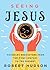 Seeing Jesus: Visionary Enc...