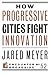 How Progressive Cities Fight Innovation (Encounter Broadsides, 52)