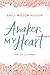 Awaken My Heart Prayer Journal