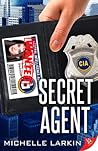 Secret Agent by Michelle Larkin
