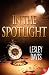 In the Spotlight by Lesley Davis In the Spotlight by Lesley Davis