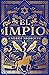 El impío (Spanish Edition)