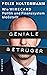 Geniale Betrüger: Wie Wirecard Politik und Finanzsystem bloßstellt (German Edition)