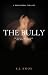 The Bully - A Paranormal Thriller