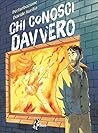 Chi conosci davvero