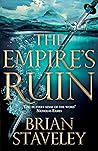 The Empire's Ruin by Brian Staveley