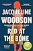 Red at the Bone