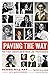 Paving the Way: The First A...