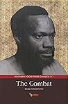 The Combat (AFRICAN WRITERS SERIES, 122) The Combat (AFRICAN WRITERS SERIES, 122)