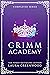 Grimm Academy: The Complete Series