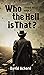 Who the Hell is That? (Zombie Rules, #8) by David Achord